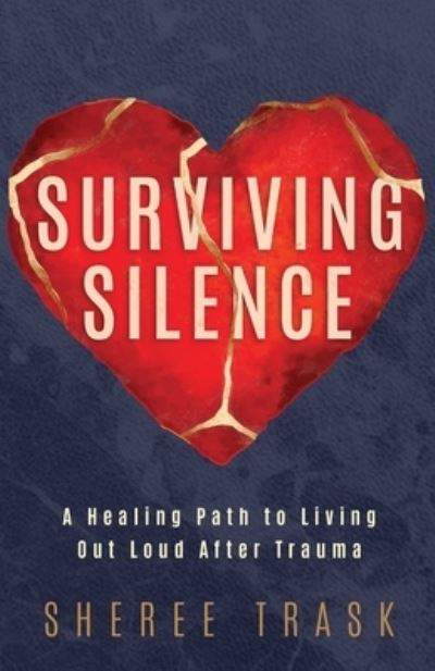 Cover for Sheree Trask · Surviving Silence (Book) (2022)