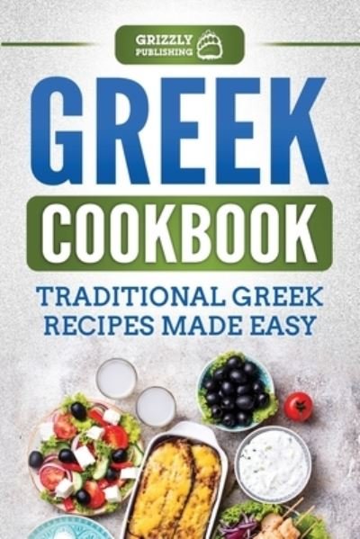 Cover for Grizzly Publishing · Greek Cookbook (Paperback Bog) (2020)