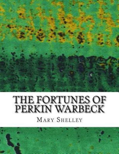 Cover for Mary Shelley · The Fortunes of Perkin Warbeck (Paperback Book) (2017)