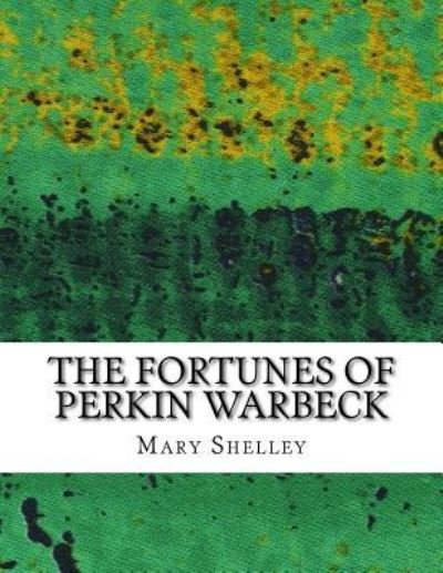 Cover for Mary Shelley · The Fortunes of Perkin Warbeck (Paperback Bog) (2017)
