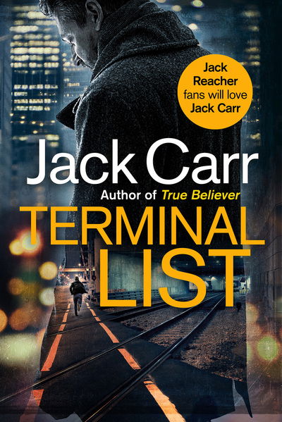 Cover for Jack Carr · The Terminal List: James Reece 1 (Paperback Book) [UK edition] (2020)