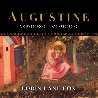 Cover for Robin Lane Fox · Augustine (CD) (2015)