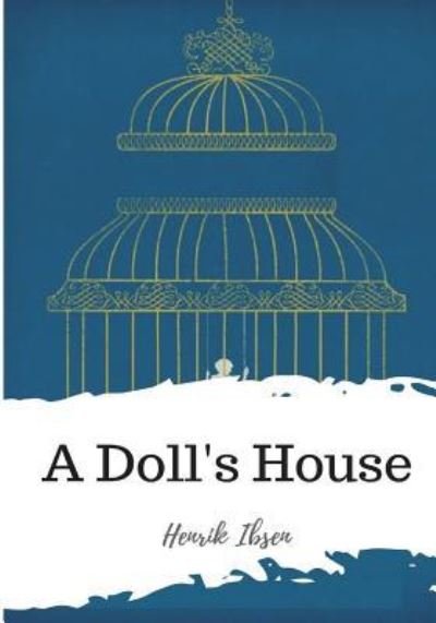 Cover for Henrik Ibsen · A Doll's House (Paperback Book) (2018)