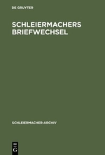 Cover for Andreas Arndt · Schleiermachers Briefwechsel (Bok) (1992)