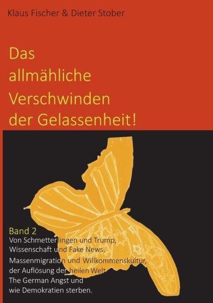 Cover for Dr Dieter Stober · Das allmahliche Verschwinden der Gelassenheit! (Pocketbok) (2021)