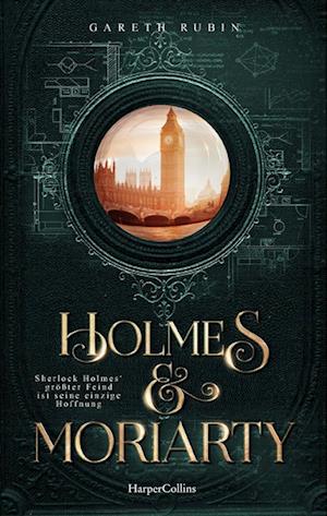 Cover for Gareth Rubin · Holmes &amp; Moriarty (Book) (2025)