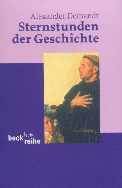 Cover for Alexander Demandt · Demandt.Sternst.Geschichte (Book)