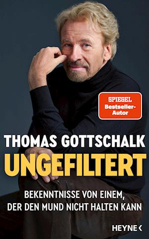 Cover for Thomas Gottschalk · Ungefiltert (Book) (2024)