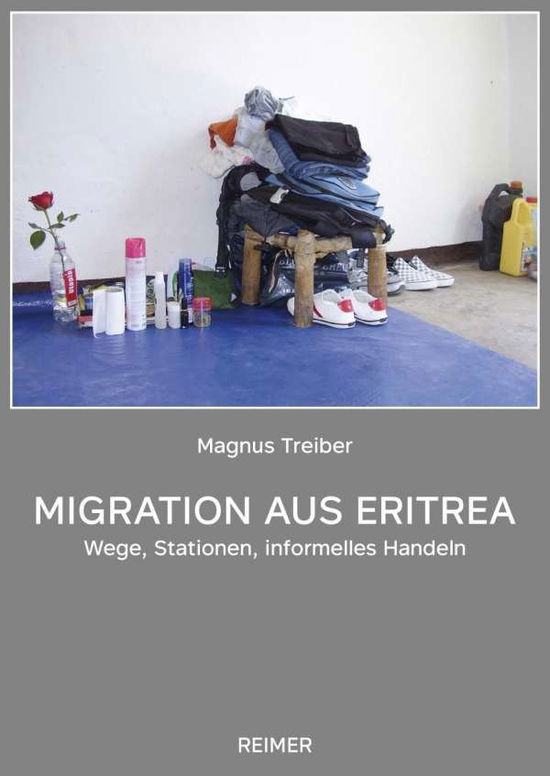 Cover for Treiber · Migration aus Eritrea (Book)