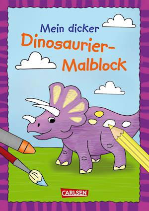 Mein dicker Dinosaurier-Malblock - Carmen Eisendle - Bøker - Carlsen - 9783551190895 - 27. juli 2022