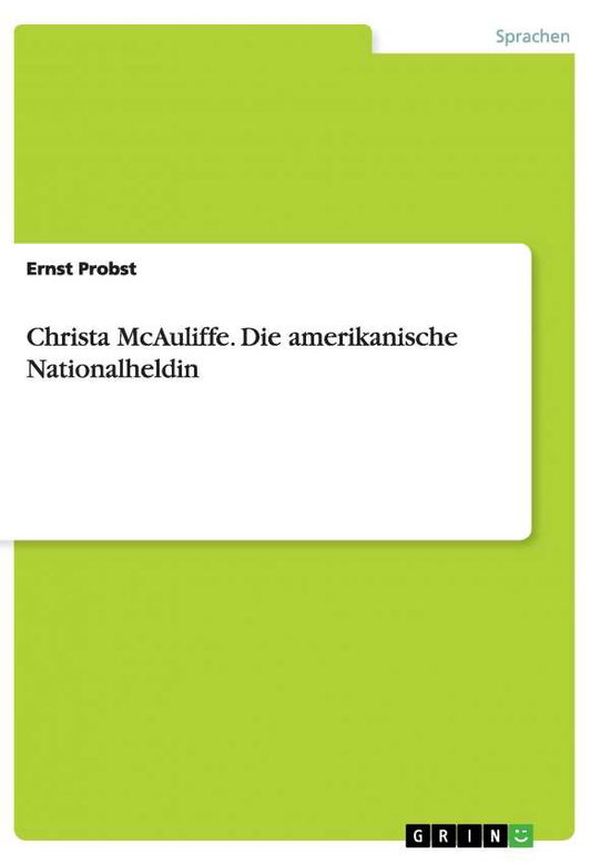 Cover for Probst · Christa McAuliffe. Die amerikani (Book) [German edition] (2014)