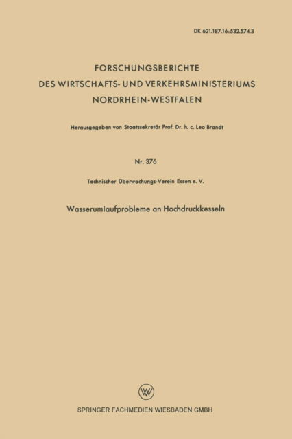 Cover for Leo Brandt · Wasserumlaufprobleme an Hochdruckkesseln - Forschungsberichte Des Wirtschafts- Und Verkehrsministeriums (Taschenbuch) [1958 edition] (1958)