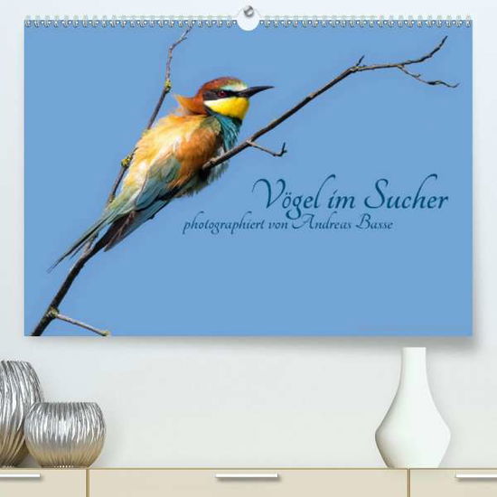 Cover for Basse · Vögel im Sucher (Premium-Kalender (Book)