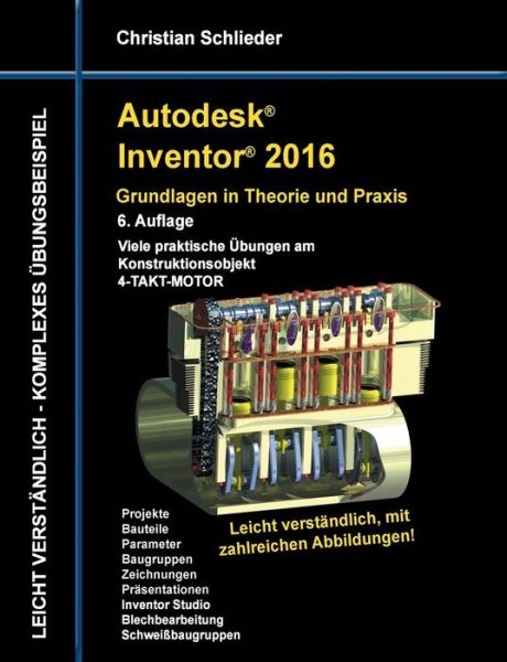 Cover for Christian Schlieder · Autodesk Inventor 2016 - Grundlagen in Theorie Und Praxis (Paperback Book) (2015)