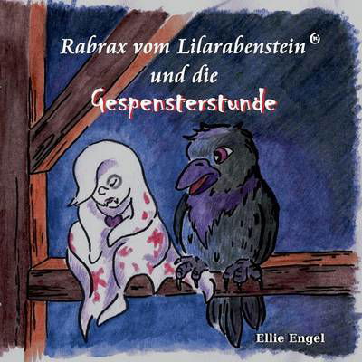 Rabrax vom Lilarabenstein und die - Engel - Bøger -  - 9783741241895 - 7. juli 2016
