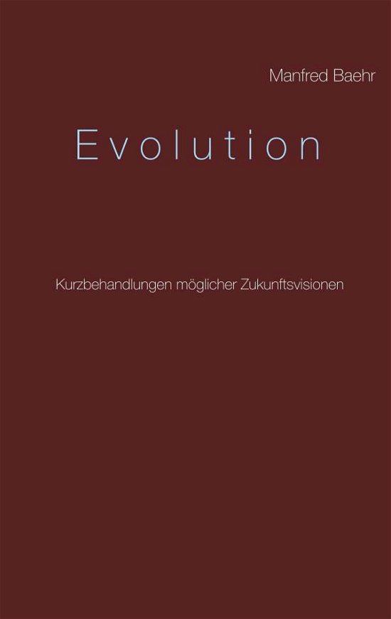 Cover for Baehr · Evolution (Buch) (2021)