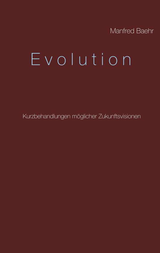 Cover for Baehr · Evolution (Book) (2021)