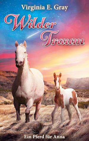 Cover for Virginia E. Gray · Wilder Traum (Paperback Book) (2022)