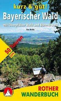 Krötz · Kurz & Gut! Bayerischer Wald (Book)