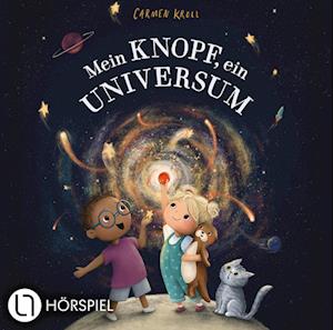 Cover for Carmen Kroll · Mein Knopf, ein Universum (Audiobook (płyta CD)) (2024)