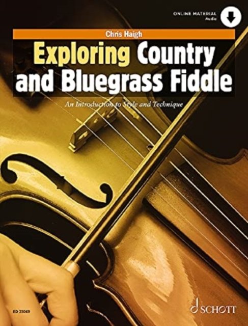 Cover for Chris Haigh · Exploring Country and Bluegrass Fiddle - Schott Pop-Styles (Sheet music) (2021)