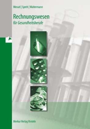 Cover for Wessel · Rechnungswesen f.Gesundheitsber. (Bog)