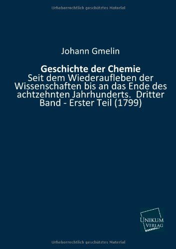 Cover for Johann Gmelin · Geschichte Der Chemie (Paperback Book) [German edition] (2013)