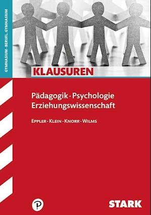 Klausuren Gymnasium - Pädagogik / Psychologie Oberstufe - Martina Klein - Książki - Stark Verlag GmbH - 9783849008895 - 16 września 2014