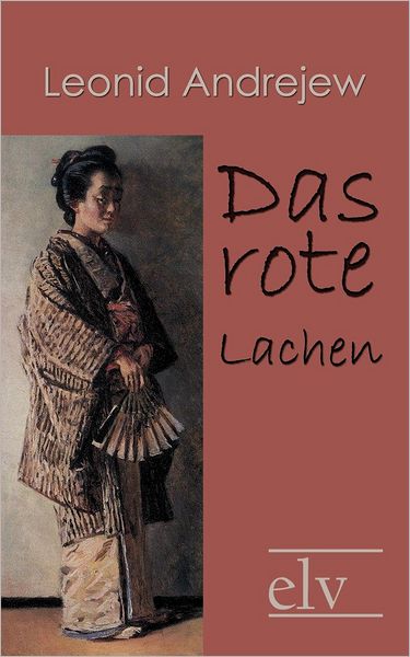 Cover for Leonid Nikolajewitsch Andrejew · Das Rote Lachen (Paperback Book) [German edition] (2011)