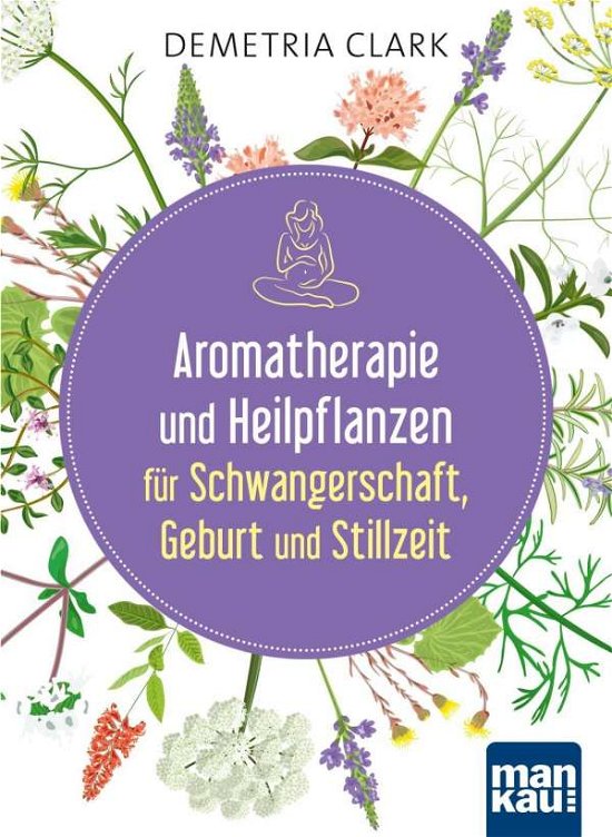 Cover for Clark · Aromatherapie und Heilpflanzen fü (Buch)