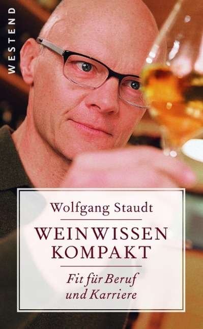 Cover for Wolfgang Staudt · Weinwissen kompakt (Paperback Book) (2015)