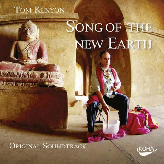 Cover for Tom Kenyon · Song of the New Earth [CD] (CD) (2015)