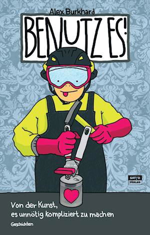 Cover for Burkhard · Benutz es! (Bok)