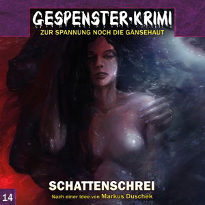 Gespenster-Krimi,Schattenschrei.CD - Stürzbecher,ulrike / Rotermund,sascha / Strecker,otto - Bøger - HOLYSOFT STUDIOS LTD / CONTENDO MEDIA - 9783945757895 - 8. september 2017