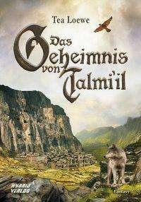 Cover for Loewe · Das Geheimnis von Talmi'il (Book)