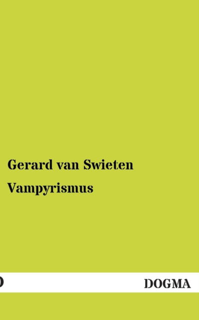 Cover for Gerard Van Swieten · Vampyrismus (Paperback Book) [German edition] (2013)