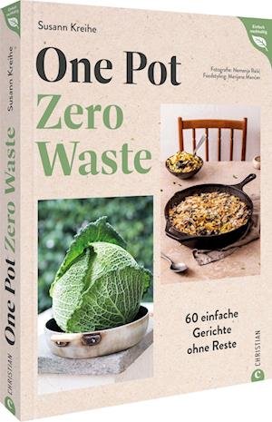 Cover for Susann Kreihe · One Pot  Zero Waste (Bok) (2023)
