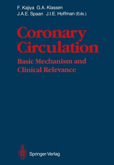 Cover for Y Maruyama · Coronary Circulation: Basic Mechanism and Clinical Relevance (Paperback Bog) [Softcover reprint of the original 1st ed. 1990 edition] (2011)