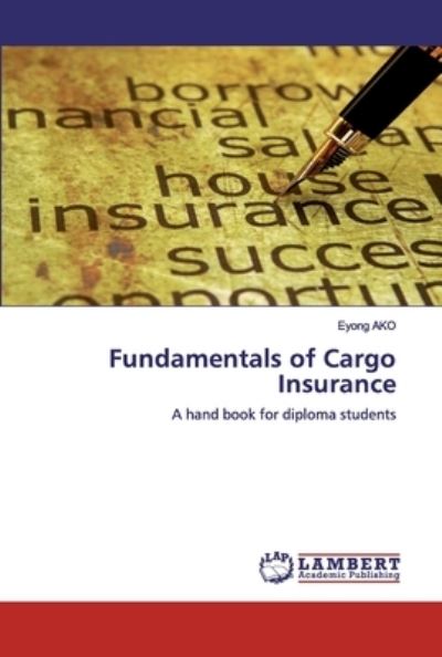 Cover for Ako · Fundamentals of Cargo Insurance (Book) (2020)