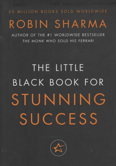 Cover for Robin Sharma · Little Black Book for Stunning Success + Tools for Action Mastery (Paperback Book) (2017)