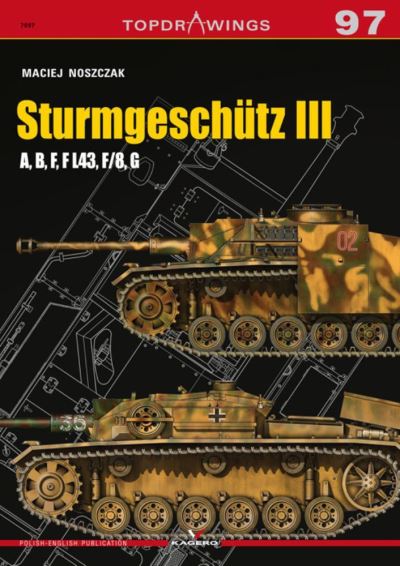 Cover for Maciej Noszczak · SturmgeschuTz III a, B, F, F L43, F/8, G - Top Drawings (Paperback Book) (2020)