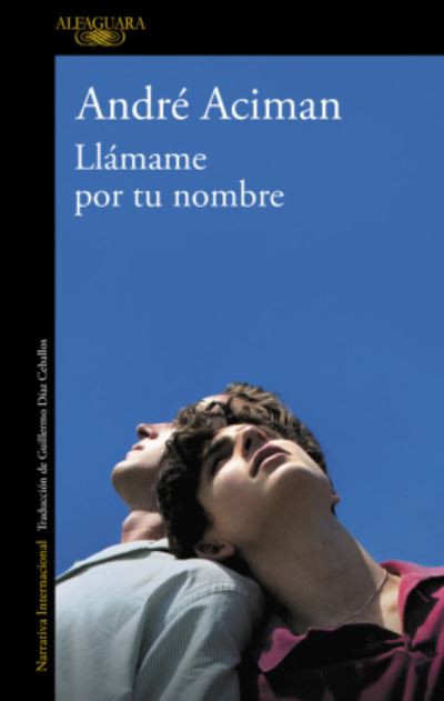 Cover for Andre Aciman · Llamame por tu nombre (Paperback Book) (2019)