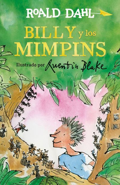 Cover for Roald Dahl · Billy y los mimpins / Billy and the Minpins (Hardcover Book) (2018)