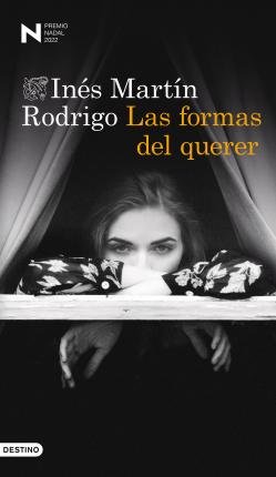 Cover for Ines Martin Rodrigo · Las formas del querer (Hardcover Book) (2022)