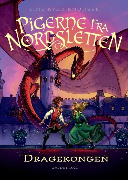 Cover for Line Kyed Knudsen · Pigerne fra Nordsletten: Pigerne fra Nordsletten 5 - Dragekongen (Inbunden Bok) [1:a utgåva] (2018)