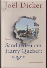 Cover for Joël Dicker · Sandheden om Harry Quebert sagen (Bound Book) [1th edição] [Indbundet] (2014)