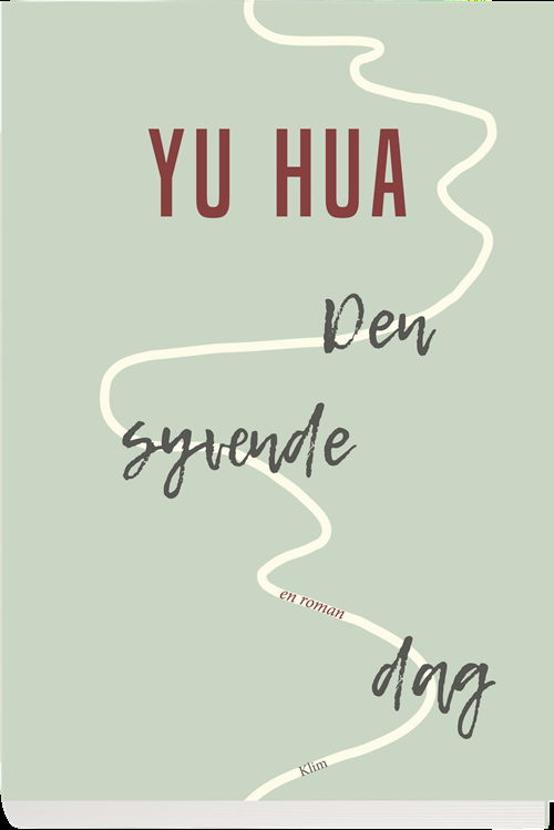 Cover for Yu Hua · Den syvende dag (Sewn Spine Book) [1º edição] (2017)