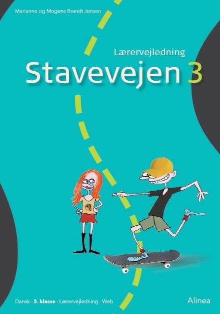 Cover for Marianne Brandt Jensen; Mogens Brandt Jensen · Stavevejen: Stavevejen 3, Lærervejledning, 5. kl. / Web (Sewn Spine Book) [1st edition] (2017)