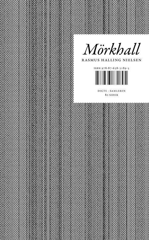 Cover for Rasmus Halling Nielsen · Mörkhall (Sewn Spine Book) [1st edition] (2014)
