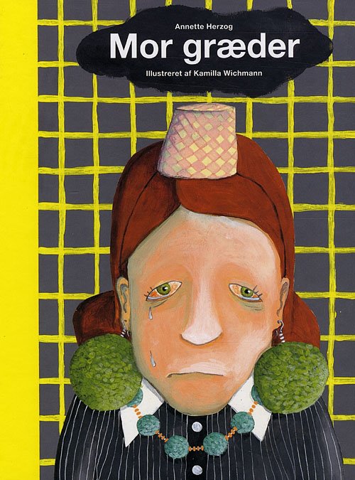 Cover for Annette Herzog · Mor græder (Innbunden bok) [1. utgave] (2008)